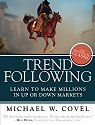 Trend Following: Learn to Make Millions in Up or Down Markets - A